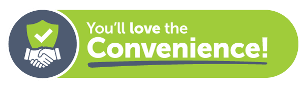 You’ll Love the Convenience