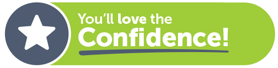 You’ll Love the Confidence